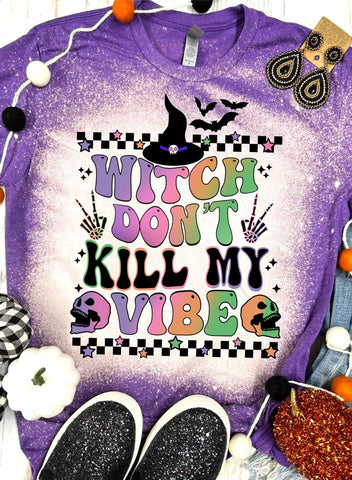 Witch Don't Kill My Vibe Purple Bleached Tee