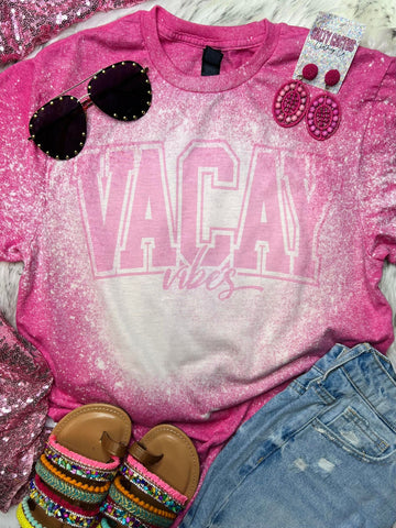 Vacay Vibes Pink Design on Pink Bleached Tee