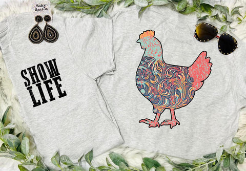 Show Life *Chicken* Grey Tee