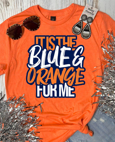 *DTG* It's The Blue and Orange For Me Orange Tee