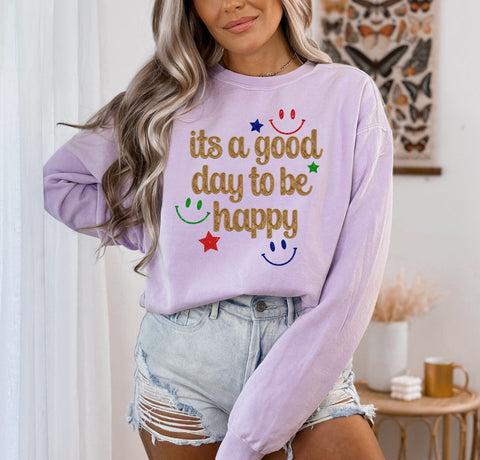 *DTG* It's a Good Day To Be Happy Orchid Comfort Colors Long Sleeve