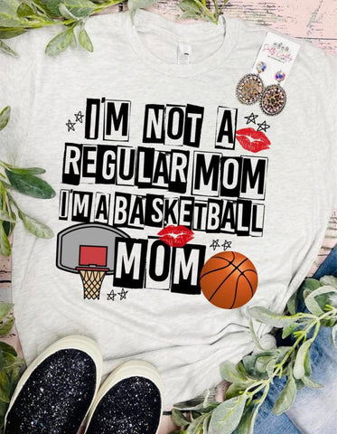 *RTS 5-7 Bus Days* Im Not A Regular Mom Im A Basketball Mom Ash Grey Tee