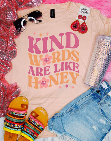 Kind Words are Like honey