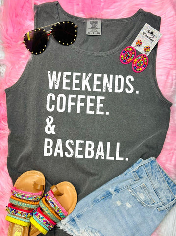 *DTF* Weekends Coffee and Baseball Pepper Comfort Color Tank