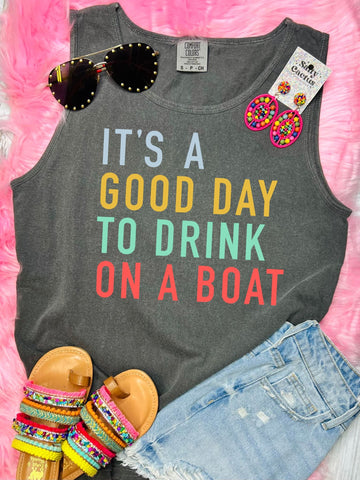 *DTF* It's a Good Day To Drink on a Boat Pepper Comfort Color