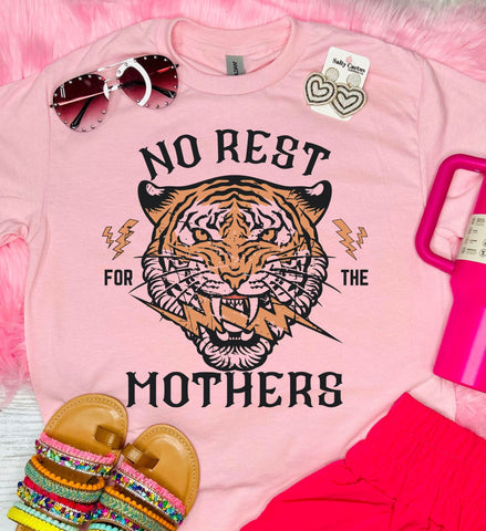 No Rest Mothers Baby Pink Tee