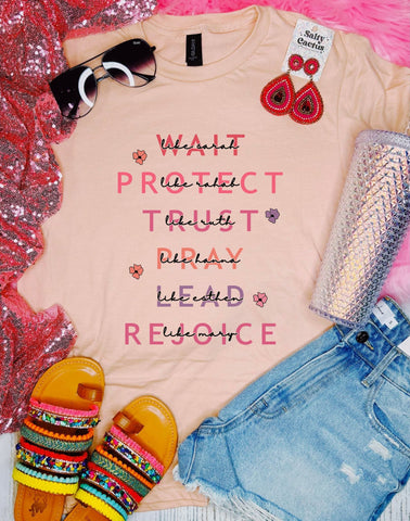 Wait Protect Trust Peach Tee