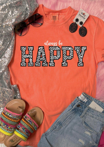 *DTF* Always Be Happy Leopard Salmon Comfort Color