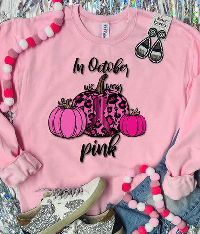 In October We Wear Pink Pumpkins Baby Pink Sweatshirt